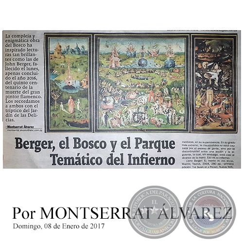BERGER, EL BOSCO Y EL PARQUE TEMTICO DEL INFIERNO - Por MONTSERRAT LVAREZ - Domingo, 08 de Enero de 2017